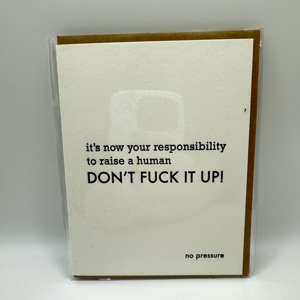Greeting Card: It’s Your Responsibility…